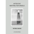 After Eve: Waiting for Angels
