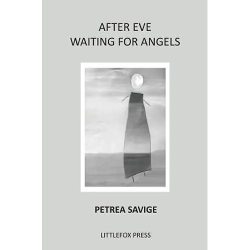 After Eve: Waiting for Angels