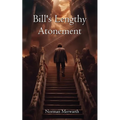 Bill's Lengthy Atonement