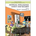 Artificial Intelligence Safety and Security