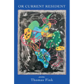 Or Current Resident: Poems