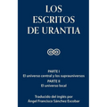 Los escritos de Urantia Vol. 1