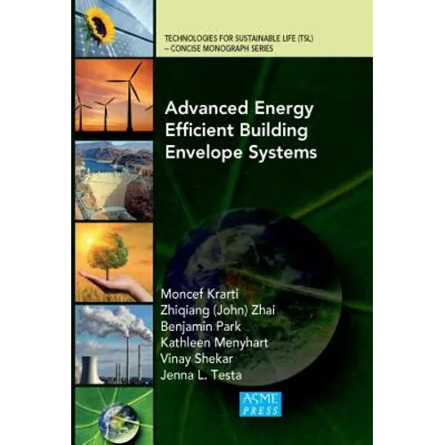 Advanced Energy Efficient Building Envelope Systems