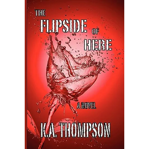 The Flipside of Here