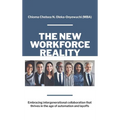 The New Workforce Reality: Embracing Intergenerational Collaboration That Thrives in the Age of Automation and Layoffs