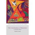 The Constitution of Myanmar: A Contextual Analysis