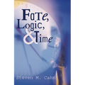 Fate, Logic, and Time