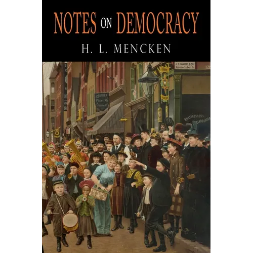 Notes on Democracy