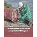 Environmental Risk-Based Analysis for Managers