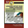 Louisiana Notary Exam Sample Questions and Answers: Explanations Keyed to the Official Study Guide