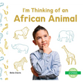 I'm Thinking of an African Animal