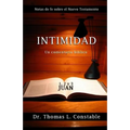 Intimidad: Un comentario bíblico de 1, 2, y 3 Juan