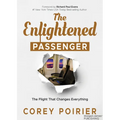The Enlightened Passenger: The Flight That Changes Everything