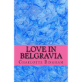 Love in Belgravia