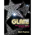 Glam!: An Eyewitness Account