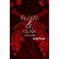 Blood & Guns: A Dark Paranormal Mafia Romance