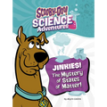 Jinkies! the Mystery of States of Matter: A Scooby-Doo! Science Adventure