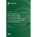 Coeliac Disease, Microscopic Colitis and Exclusion Diets-a Commemorative Issue in Honour of Dr. Fernando Fernández-Bañares