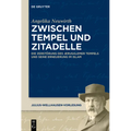 Zwischen Tempel und Zitadelle
