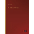 Life Studies of Character