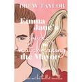 Emma Jane's Guide to Matchmaking the Mayor