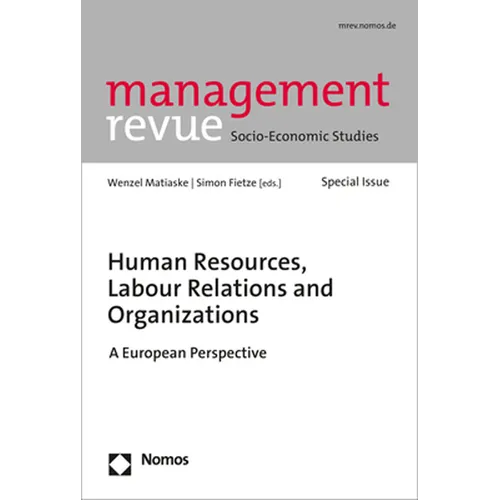 Human Resources, Labour Relations and Organizations: A European Perspective