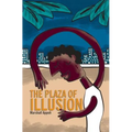 The Plaza of Illusion