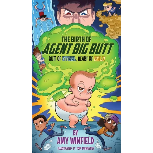 The Birth Of Agent Big Butt: Butt Of Steel, Heart Of Gold