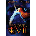 For Love of Evil