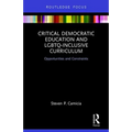 Critical Democratic Education and LGBTQ-Inclusive Curriculum: Opportunities and Constraints