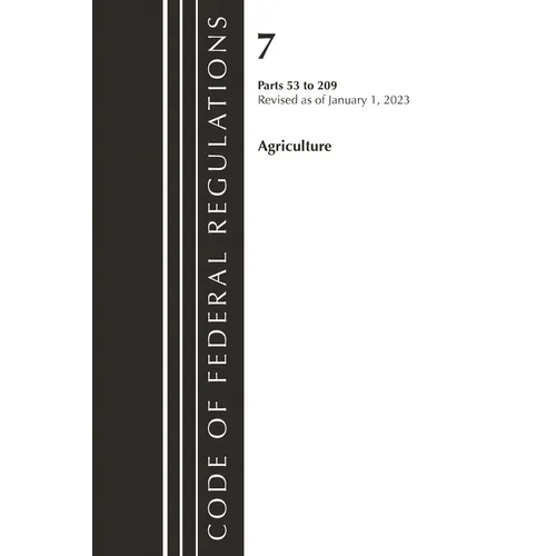 Code of Federal Regulations, Title 07 Agriculture 53-209, Revised as of January 1, 2023