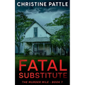 Fatal Substitute