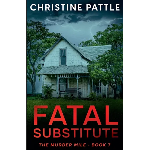 Fatal Substitute