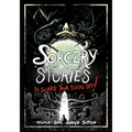 Sorcery Stories to Scare Your Socks Off!