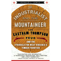 The Industrialist and the Mountaineer