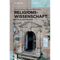 Religionswissenschaft: Aktuelle Annäherungen