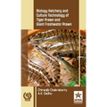 Biology Hatchery and Culture Technology of Tiger Prawn and Giant Freshwater Prawn