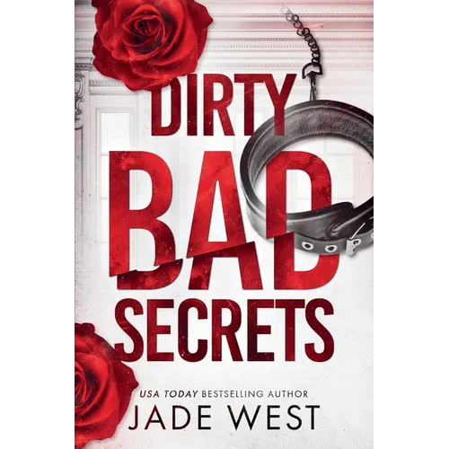 Dirty Bad Secrets