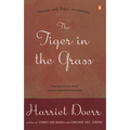 The Tiger in the Grass: Stories and Other Inventions
