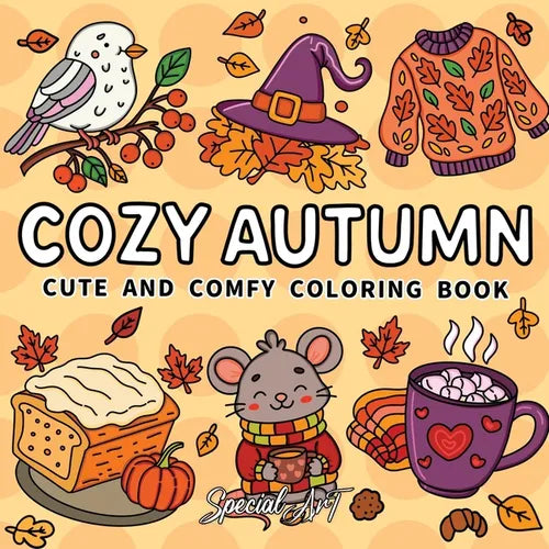Cozy Autumn: Coloring Book for Adults and Teens Featuring Pumpkins, Leaves, Hygge Moments and Cozy Fall Scenes