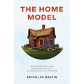 The Home Model: Five Personally and Spiritually Transformative Lessons for a Love-Filled Life in a Stress-Filled World