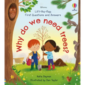 First Questions and Answers: Why Do We Need Trees?