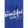 The Beautiful Truth