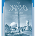 The New York World's Fair, 1939/1940: In 155 Photographs by Richard Wurts and Others
