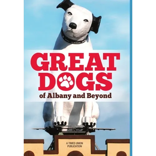 Great Dogs of Albany and Beyond