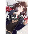 Higehiro: After Being Rejected, I Shaved and Took in a High School Runaway, Vol. 4 (Light Novel): Volume 4