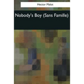 Nobody's Boy: (Sans Famille)