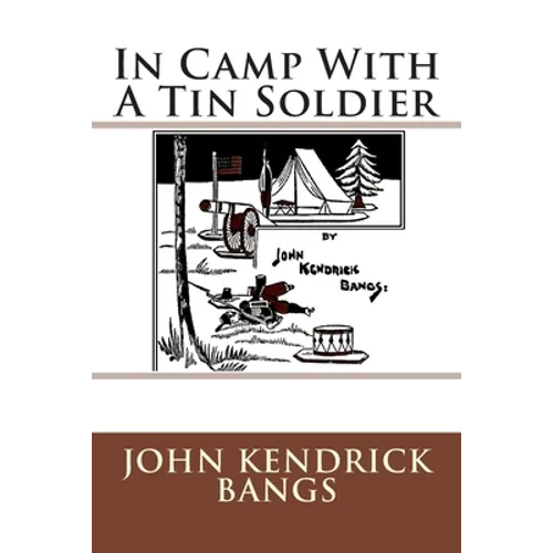 In Camp With A Tin Soldier