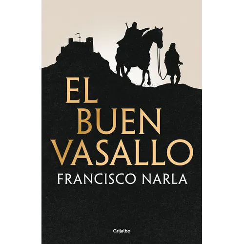 El Buen Vasallo / The Good Servant