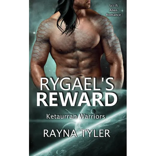 Rygael's Reward: Sci-fi Alien Romance - Paperback
